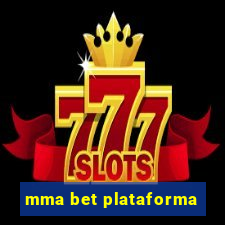 mma bet plataforma